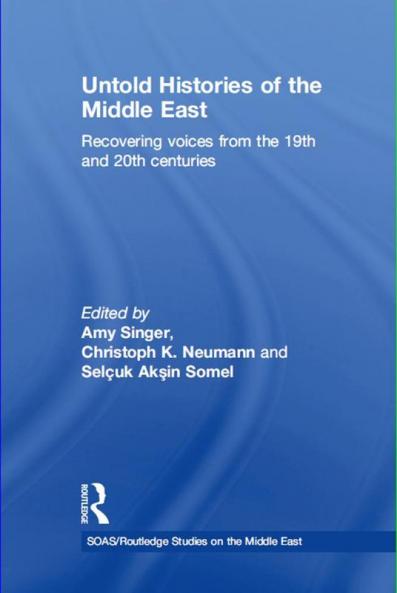 Untold Histories of the Middle East