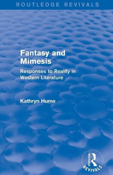 Fantasy and Mimesis (Routledge Revivals)