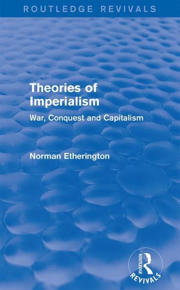 Theories of Imperialism (Routledge Revivals)
