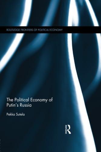 Political Economy of Putin's Russia