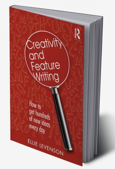 Creativity and Feature Writing