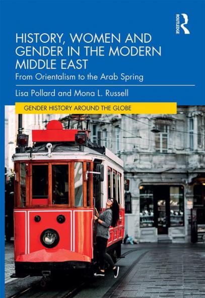 History Women and Gender in the Modern Middle East
