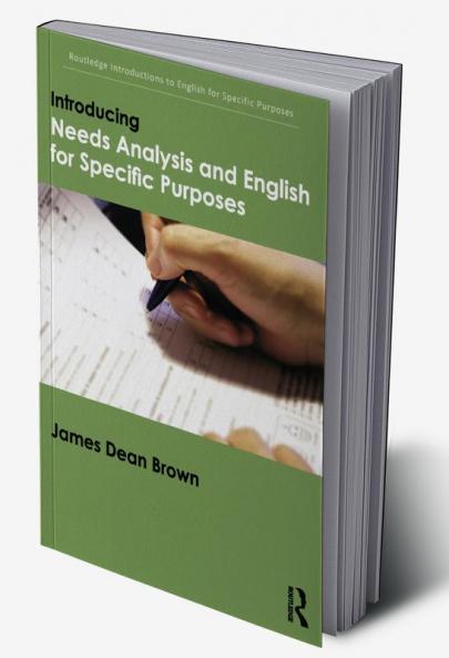 Introducing Needs Analysis and English for Specific Purposes