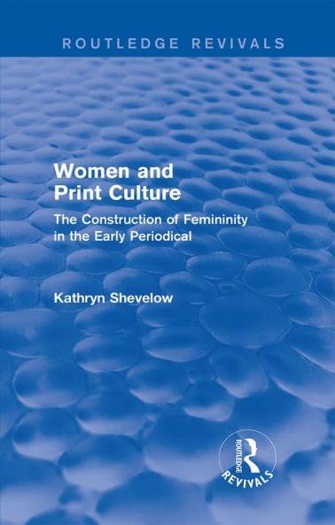 Women and Print Culture (Routledge Revivals)