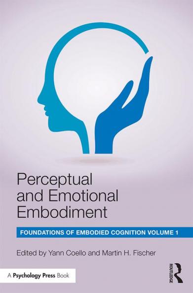Perceptual and Emotional Embodiment