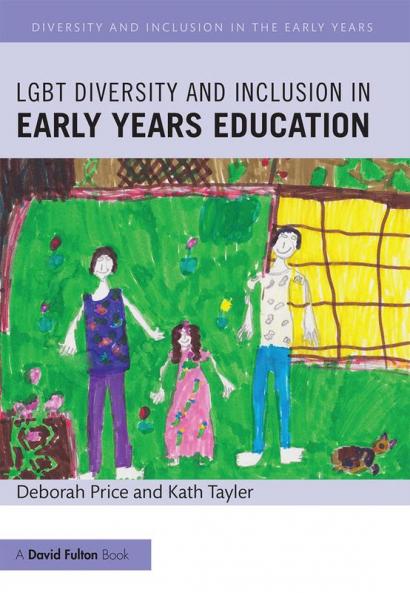 LGBT Diversity and Inclusion in Early Years Education