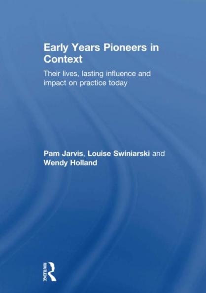 Early Years Pioneers in Context
