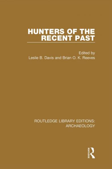 Hunters of the Recent Past