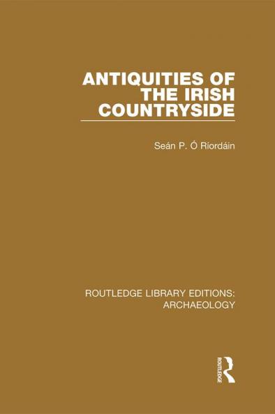 Antiquities of the Irish Countryside