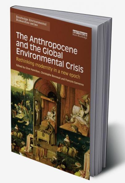 Anthropocene and the Global Environmental Crisis