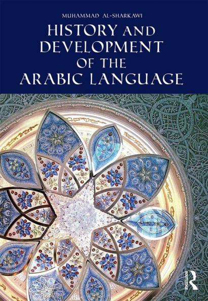 History and Development of the Arabic Language