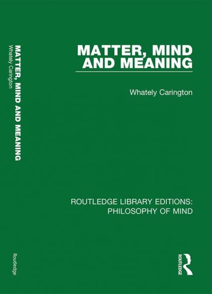 Matter Mind and Meaning