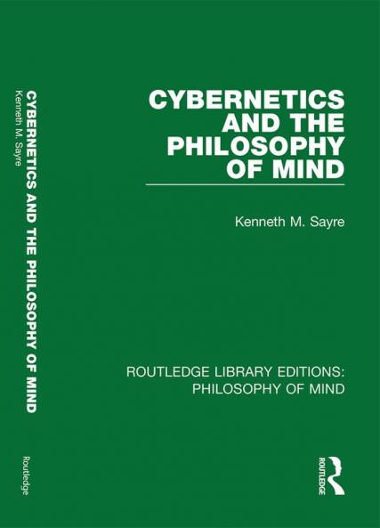 Cybernetics and the Philosophy of Mind