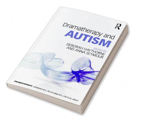 Dramatherapy and Autism
