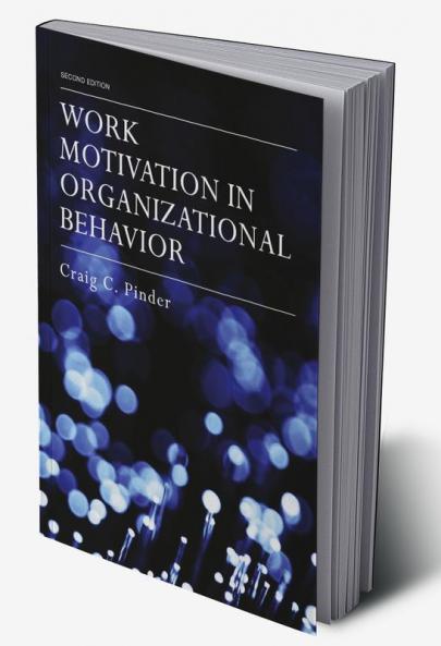 Work Motivation in Organizational Behavior