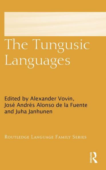 The Tungusic Languages (Routledge Language Family Series)