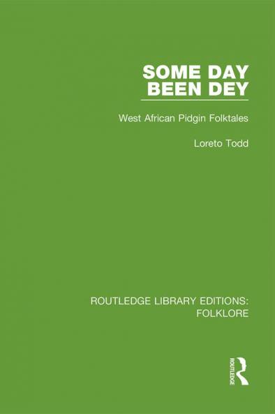 Some Day Been Dey (Rle Folklore)