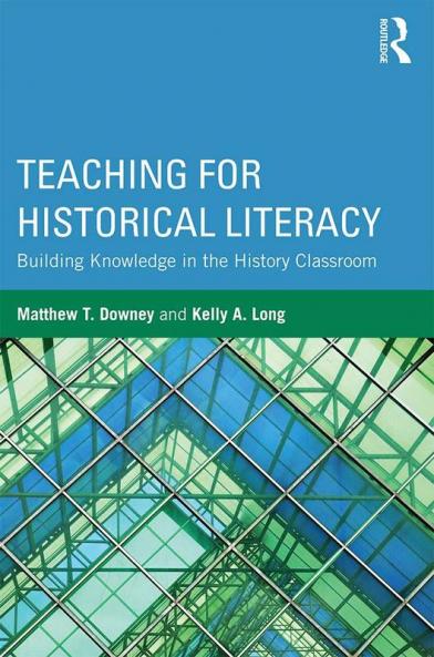 Teaching for Historical Literacy
