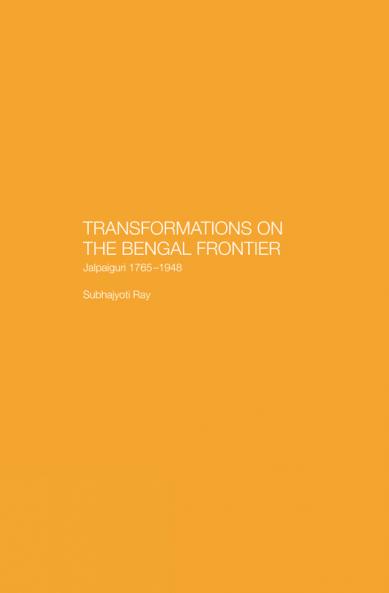 Transformations on the Bengal Frontier