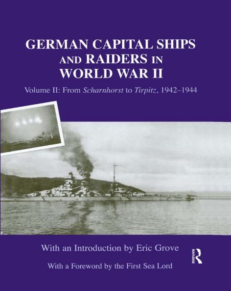 German Capital Ships and Raiders in World War II