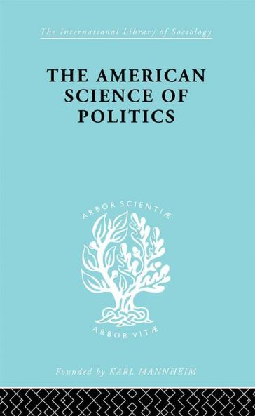 American Science of Politics