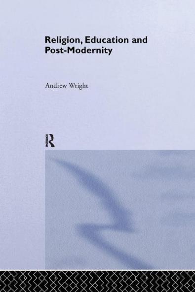Religion Education and Post-Modernity
