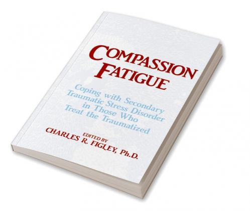 Compassion Fatigue
