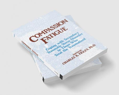 Compassion Fatigue