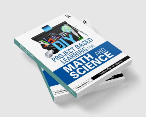 DIY Project Based Learning for Math and Science