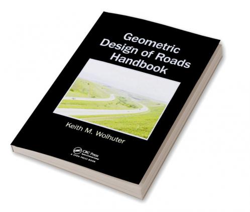 Geometric Design of Roads Handbook