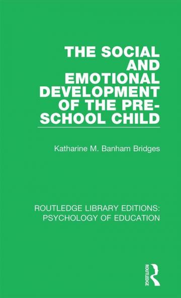 Social and Emotional Development of the Pre-School Child