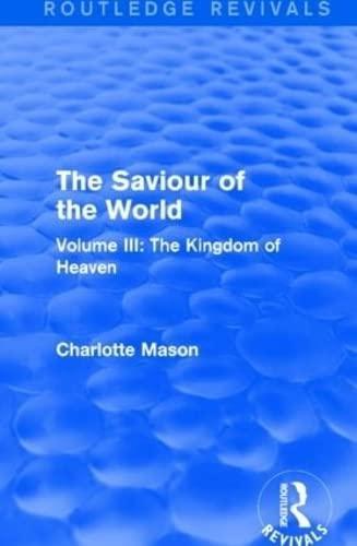 Saviour of the World (Routledge Revivals)