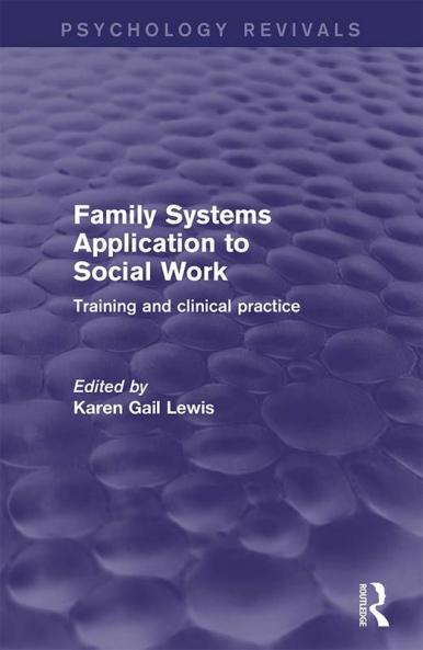 Family Systems Application to Social Work