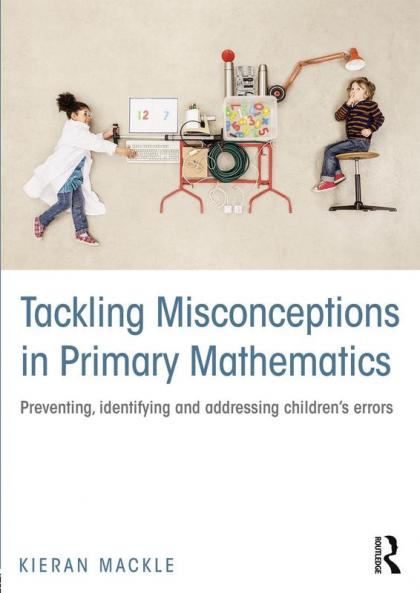 Tackling Misconceptions in Primary Mathematics