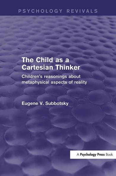 Child as a Cartesian Thinker