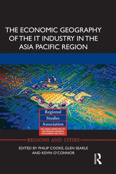 Economic Geography of the IT Industry in the Asia Pacific Region