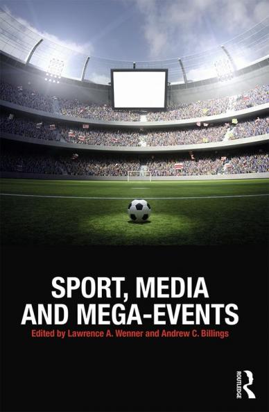 Sport Media and Mega-Events