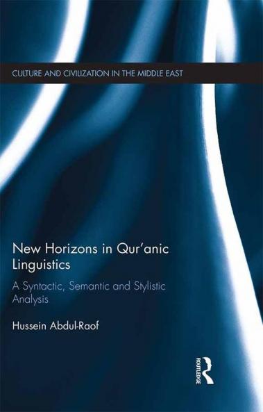 New Horizons in Qur'anic Linguistics