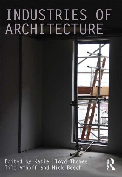 Industries of Architecture