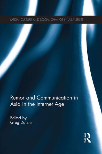 Rumor and Communication in Asia in the Internet Age