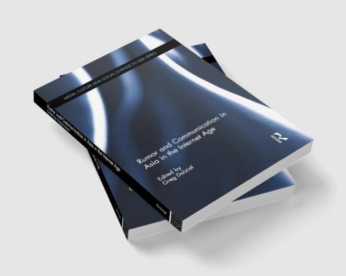 Rumor and Communication in Asia in the Internet Age