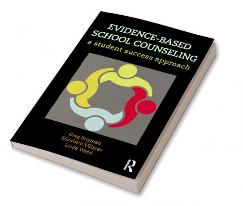 Evidence-Based School Counseling