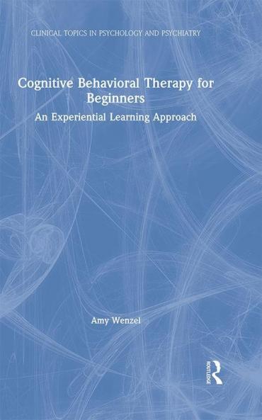 Cognitive Behavioral Therapy for Beginners