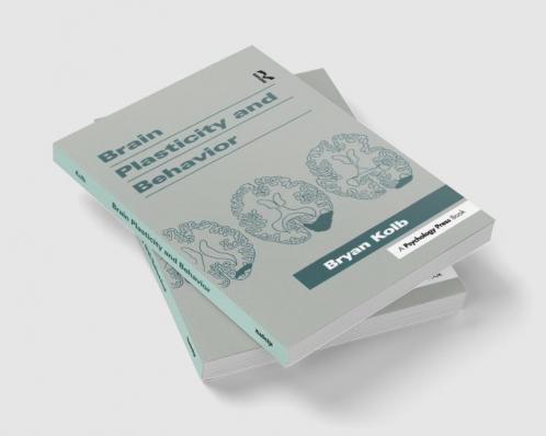 Brain Plasticity and Behavior