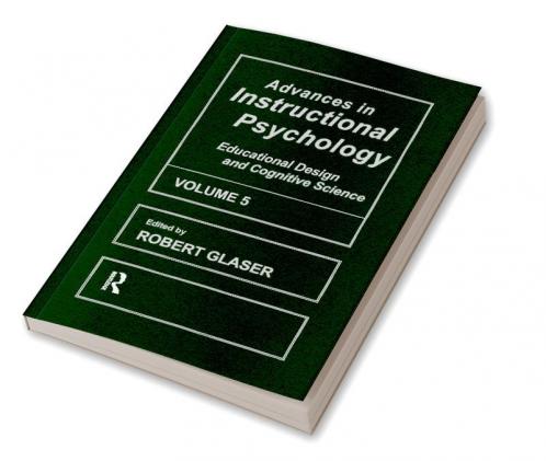 Advances in instructional Psychology Volume 5