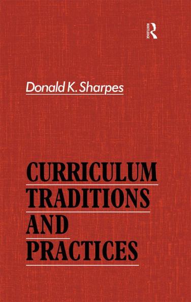 Curriculum Traditions and Practices