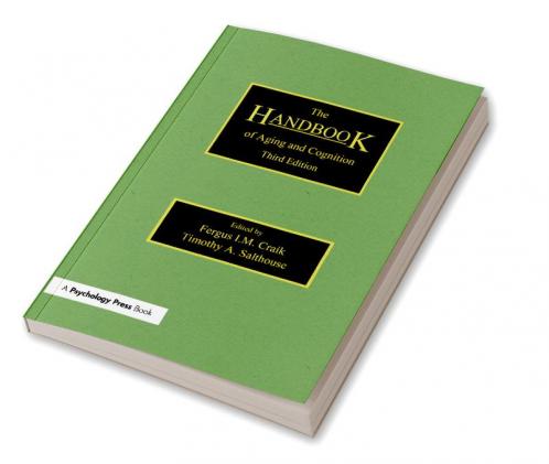 Handbook of Aging and Cognition