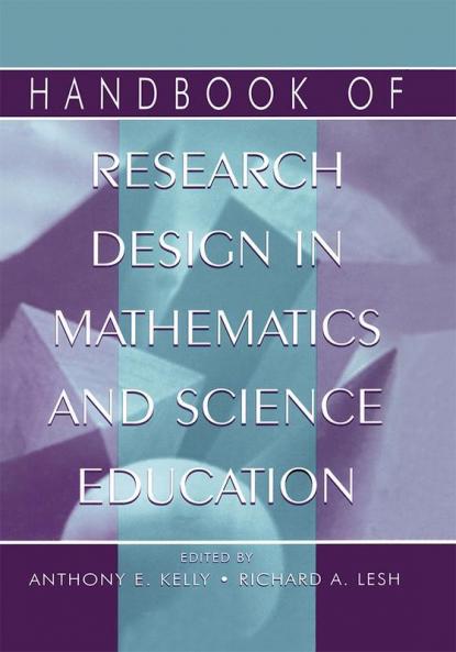 Handbook of Research Design in Mathematics and Science Education