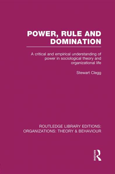 Power Rule and Domination (RLE: Organizations)