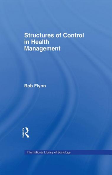 Structures of Control in Health Management